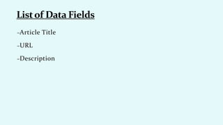 –Article Title
–URL
–Description
 