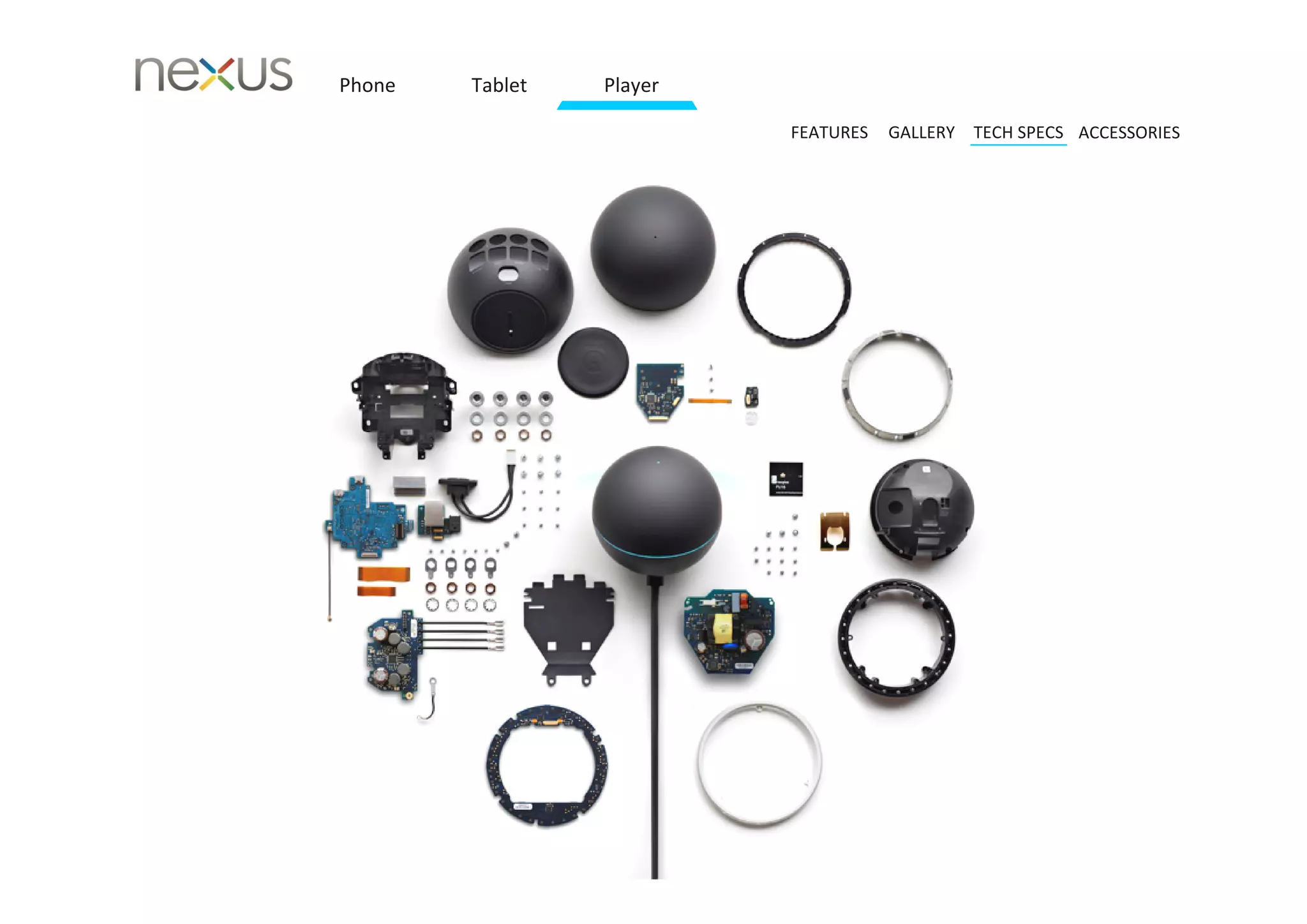 Phone   Tablet   Player

                          FEATURES   GALLERY TECH SPECS ACCESSORIES
 