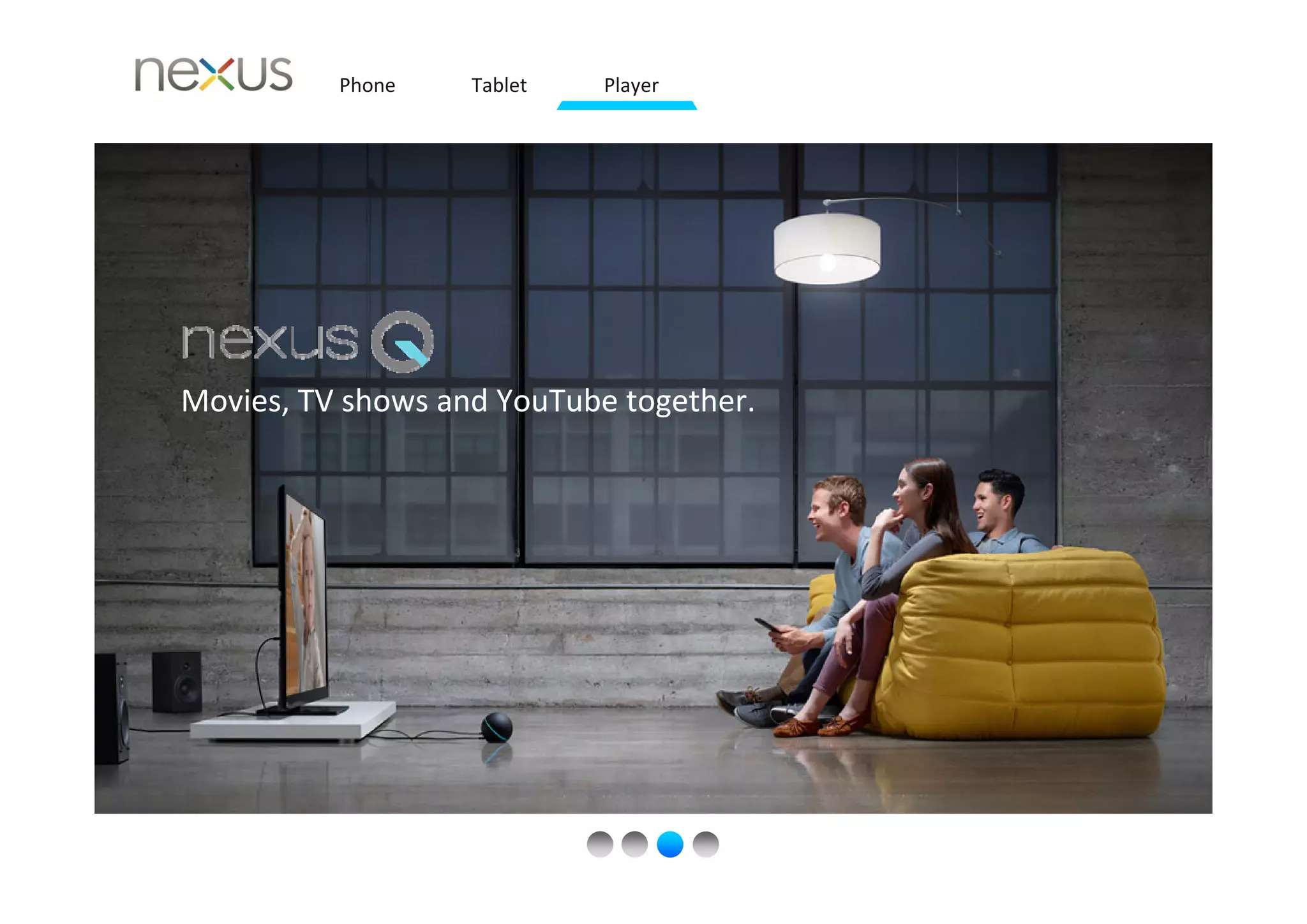 Phone    Tablet   Player




Movies, TV shows and YouTube together.
 