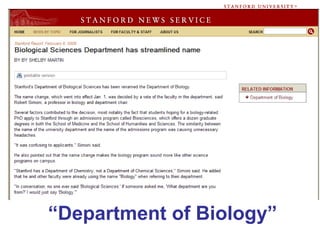 “Department of Biology”
 