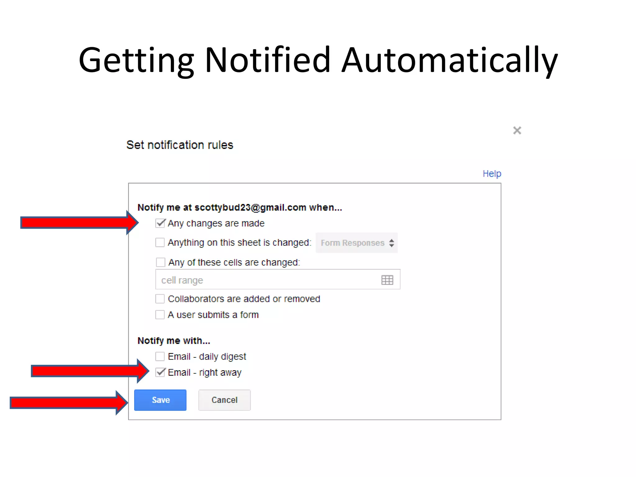 Getting Notified Automatically
 