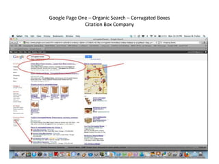 Google Page One – Organic Search – Corrugated Boxes
Citation Box Company
 