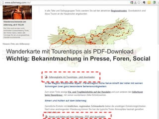 Wanderkarte mit Tourentipps als PDF-Download
Wichtig: Bekanntmachung in Presse, Foren, Social

 