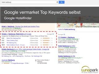 Google vermarket Top Keywords selbst
Google Hotelfinder

 