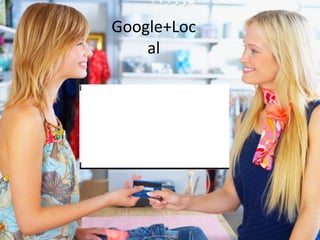 Google+Loc
    al
 