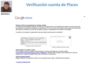 @kokebcn
Verificación cuenta de Places
 