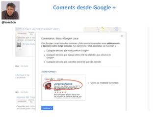 @kokebcn
Coments desde Google +
 
