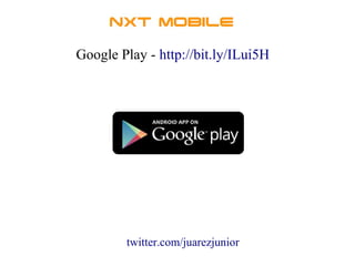 Google Play - http://bit.ly/ILui5H 
twitter.com/juarezjunior 
 