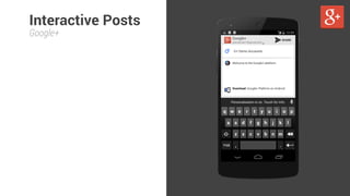 Interactive Posts 
Google+ 
 