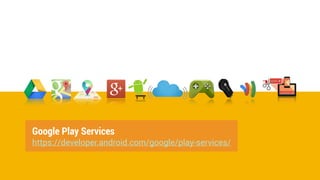 Google Play Services 
https://developer.android.com/google/play-services/ 
 