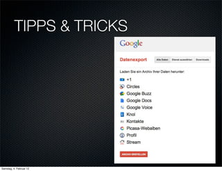 TIPPS & TRICKS




Samstag, 4. Februar 12
 