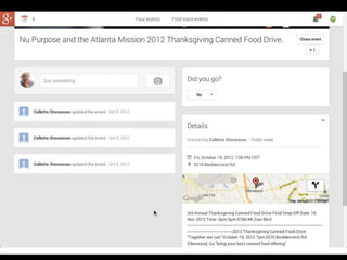 Try Events
 If your customers/followers
use Google Calendar, your
event shows up there
 