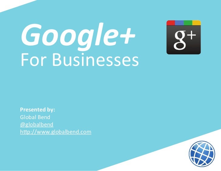 Google+ Pages for Business Introduction & Best Practices
