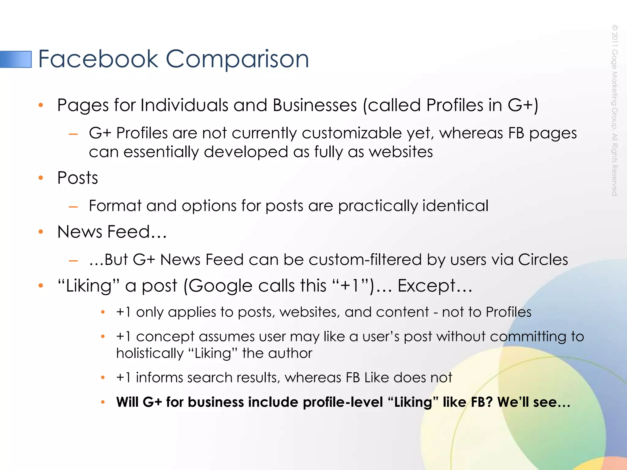 +1 tab is intended to let users manage from a single destinationThe “       ”