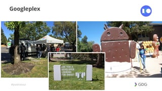 #postiotour
Googleplex
 