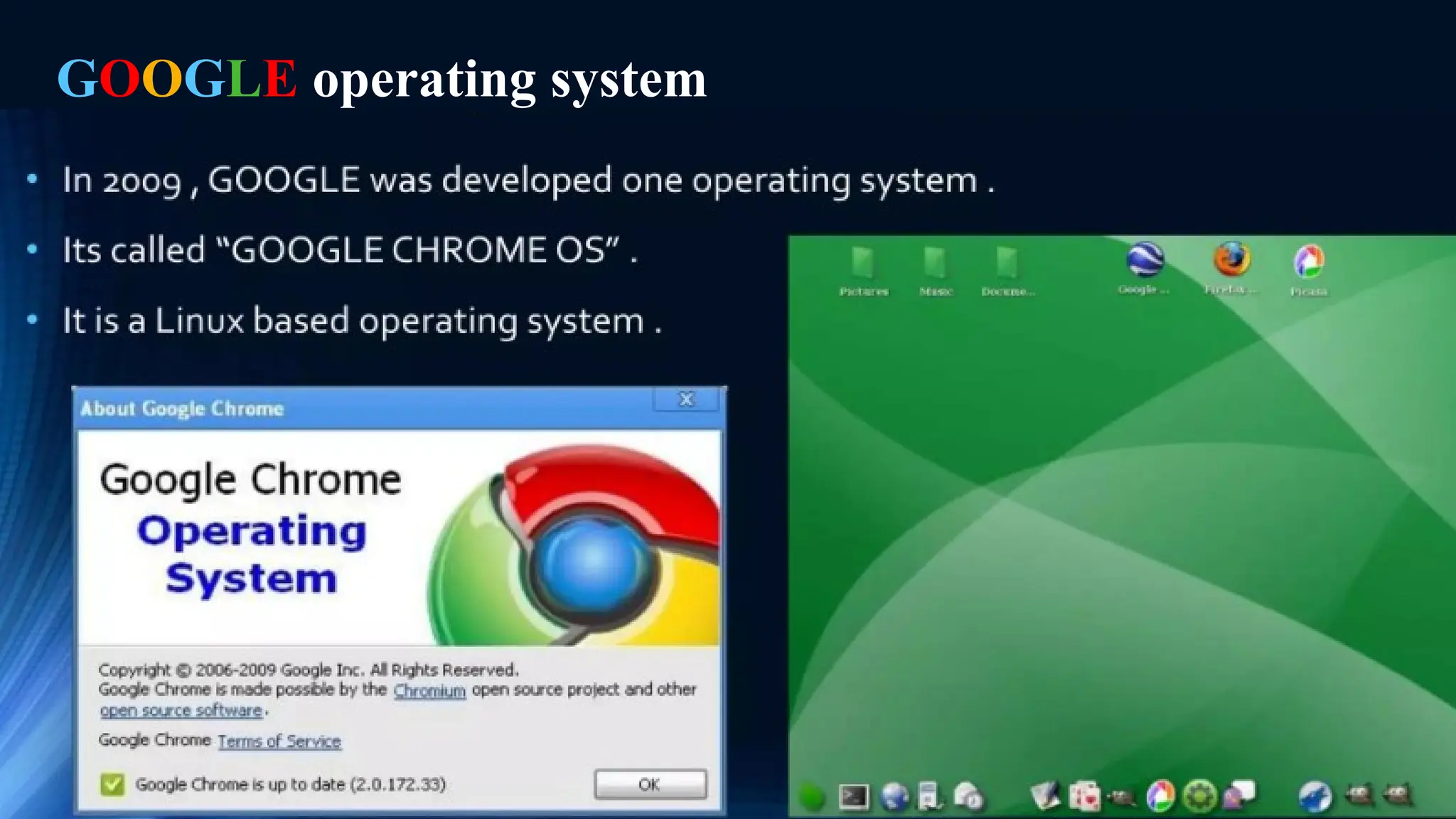 GOOGLE operating system
 