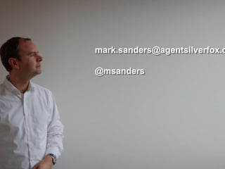 mark.sanders@agentsilverfox.com@msanders