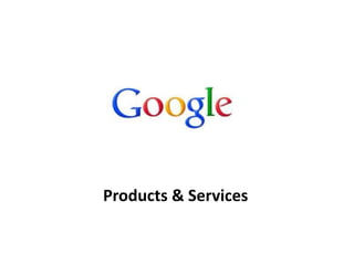 Products & Services 
