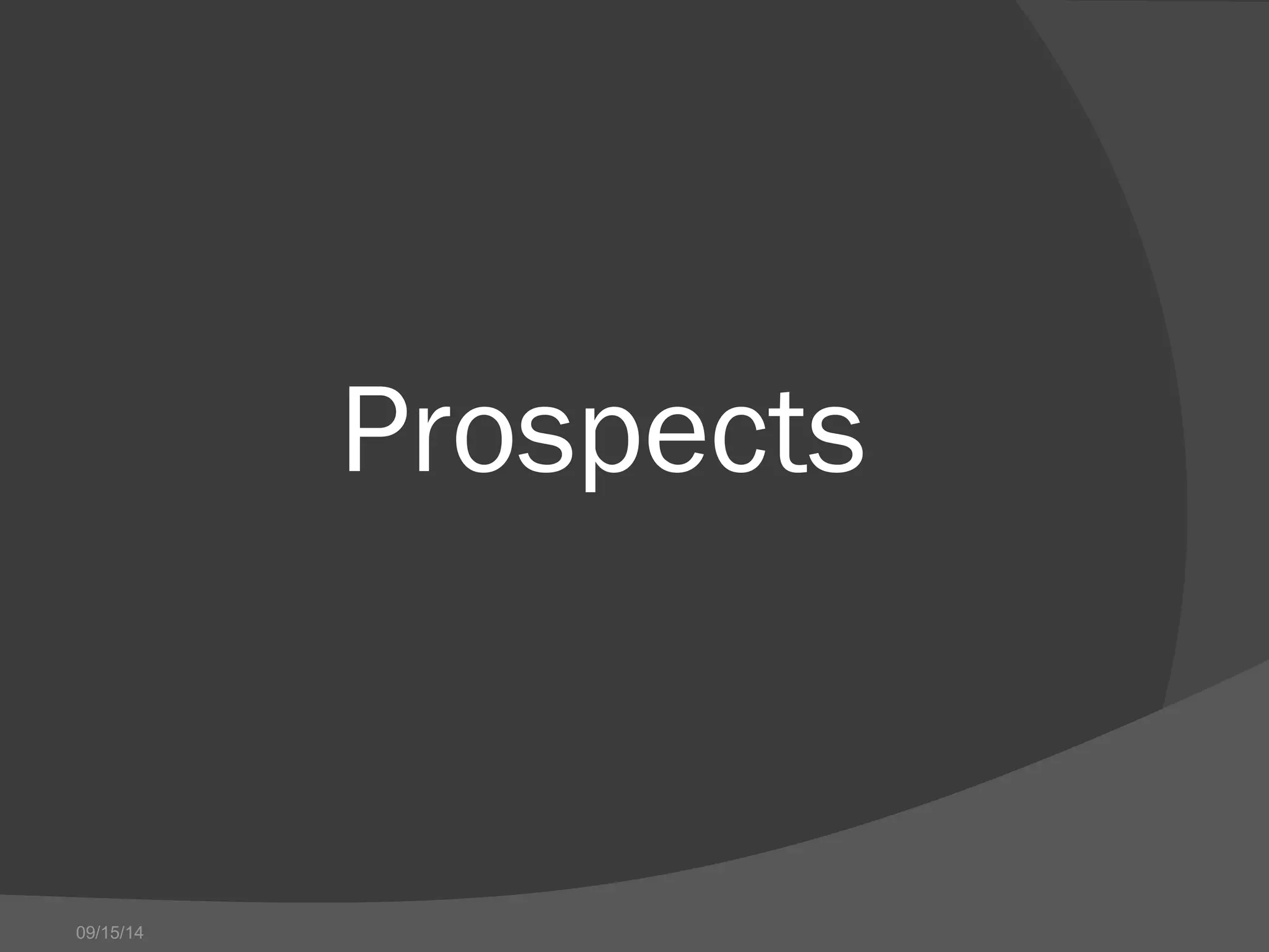 Prospects 
09/15/14 
 
