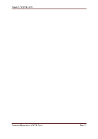 GOOGLE PROJECT LOON
Computer Department, MSCET, Surat. Page 15
 