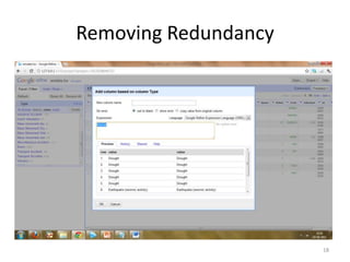 Removing Redundancy




                      18
 