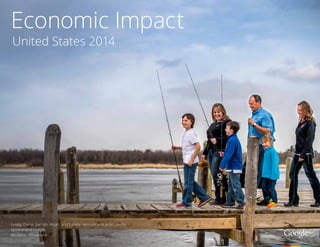 1
Economic Impact
United States 2014
Gregg, Diana, Garrett, Wyatt, and Estella Hennum and Jacki LaValla
Sportsman’s Lodges
Baudette, Minnesota
 