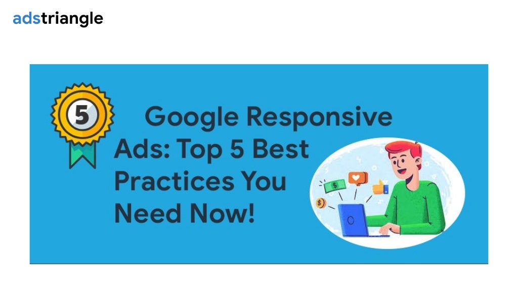 Google Responsive Ads Top 5 Best Practices You Need Now!