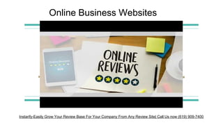 Online Business Websites
Instarify-Easily Grow Your Review Base For Your Company From Any Review Site| Call Us now (619) 909-7400
 