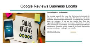 Google Reviews Business Locals
Google Reviews for business
The identical research also found that the further testimonials the
company has, the more trustworthy it's deemed; and many
customers read around six testimonials to make up their thoughts
about the company. If you are just starting out, then your
organization might not have had resources or the time to be worried
about testimonials. To assist you level the playing field against other
companies in the region, here is the way to get Google testimonials
and guarantee they're working to your benefit.
http://instarify.com/
 