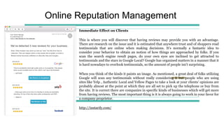 Online Reputation Management
Immediate Effect on Clients
This is where you will discover that having reviews may provide you with an advantage.
There are research on the issue and it is estimated that anywhere trust and of shoppers read
testimonials that are online when making decisions. It's normally a fantastic idea to
consider your behavior to obtain an notion of how things are approached by folks. If you
scan the search engine result pages, do your own eyes are inclined to get attracted to
testimonials and the stars in Google Local? Google has organised matters in a manner that it
is hard nowadays to overlook testimonials, so the amount of people isn't surprising.
When you think of the kinds it paints an image. As mentioned, a great deal of folks utilizing
Google will scan any testimonials without really considering it but people who are using
sites like Yelp , Authentic Local and Yellow Pages to take a look at your clients' opinions are
probably almost at the point at which they are all set to pick up the telephone or buy from
the site. It is correct there are companies in specific kinds of businesses which will get more
from having reviews. The most important thing is it is always going to work in your favor for
a company proprietor.
http://instarify.com/
 