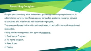 Google spent the doing what it does best: gathering and analyzing information. It
administered surveys, held focus groups,...
