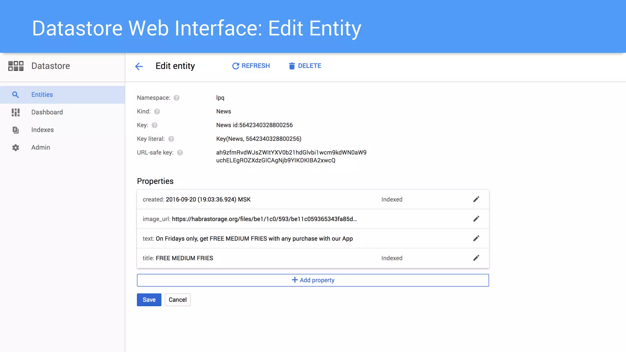 22
Datastore Web Interface: Edit Entity
 
