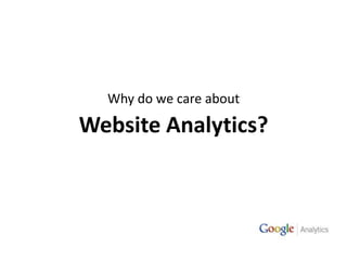 Why do we care about Website Analytics?