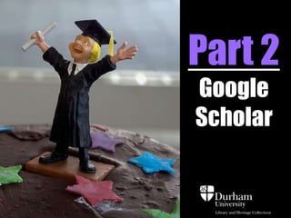Part 2
Google
Scholar

 