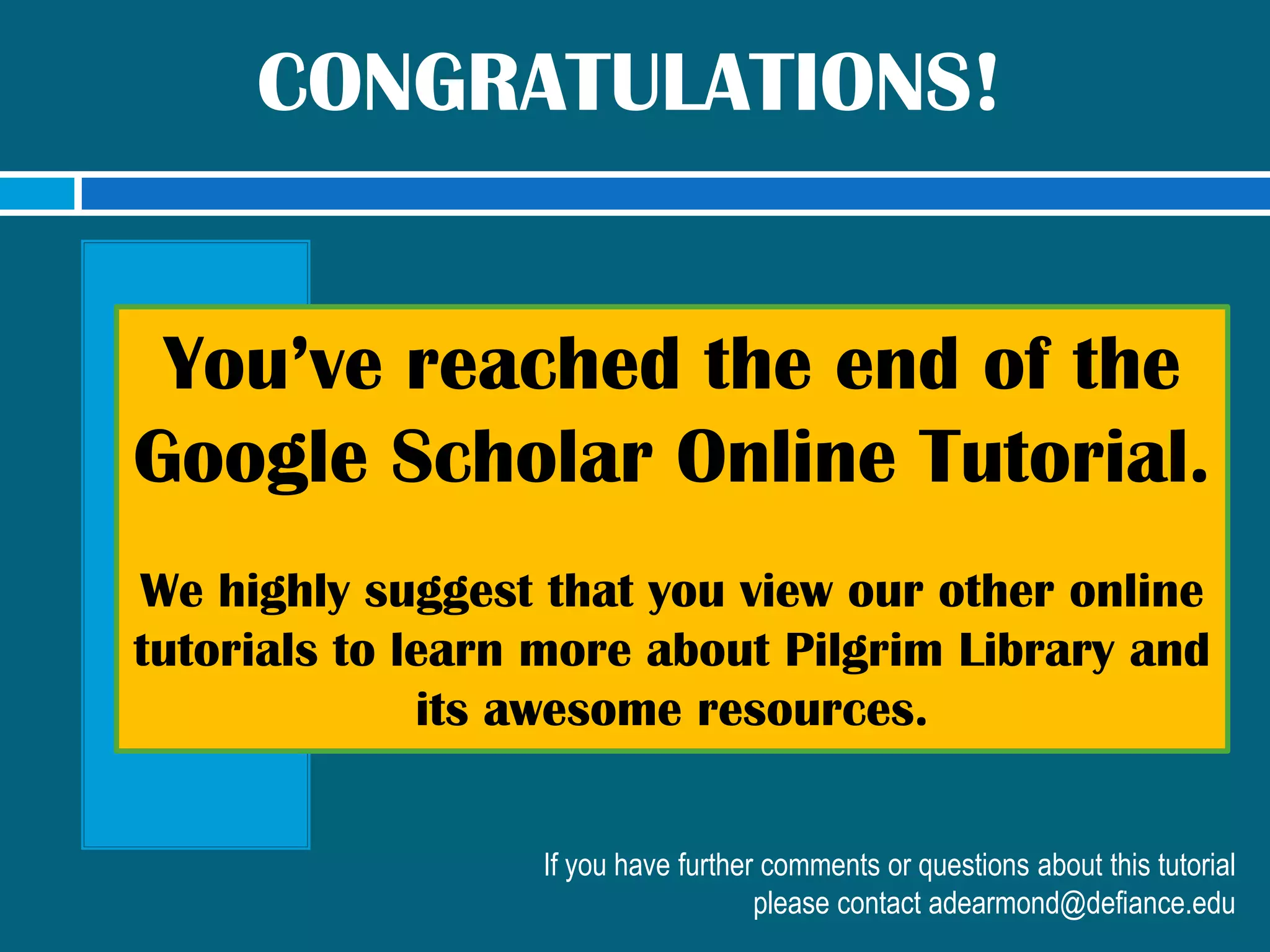 Finding the Full Text of the ResourceLinks to the full text of the resourceIf the full-text of the resource is available freely online, Scholar will give you the link. If the full-text of the resource is available through Defiance College, you’ll see a link to Find it with Olinks.  Click and you’ll link directly into Pilgrim Library’s electronic journal holdings. This will only happen, though, if you have set your preferences to include the OhioLINK library as demonstrated earlier in this presentation!