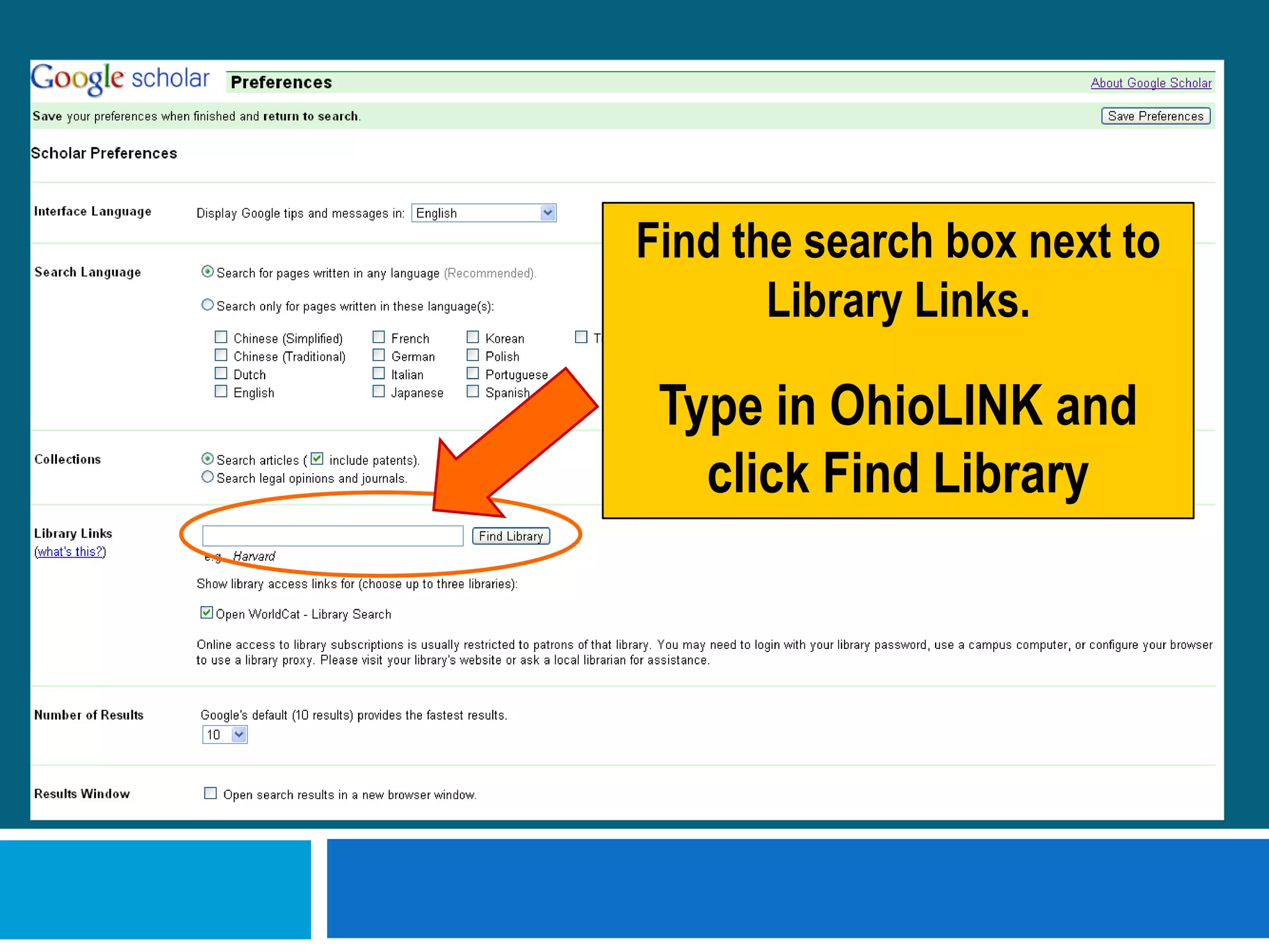 Find the search box next to Library Links.Type in OhioLINK and click Find Library