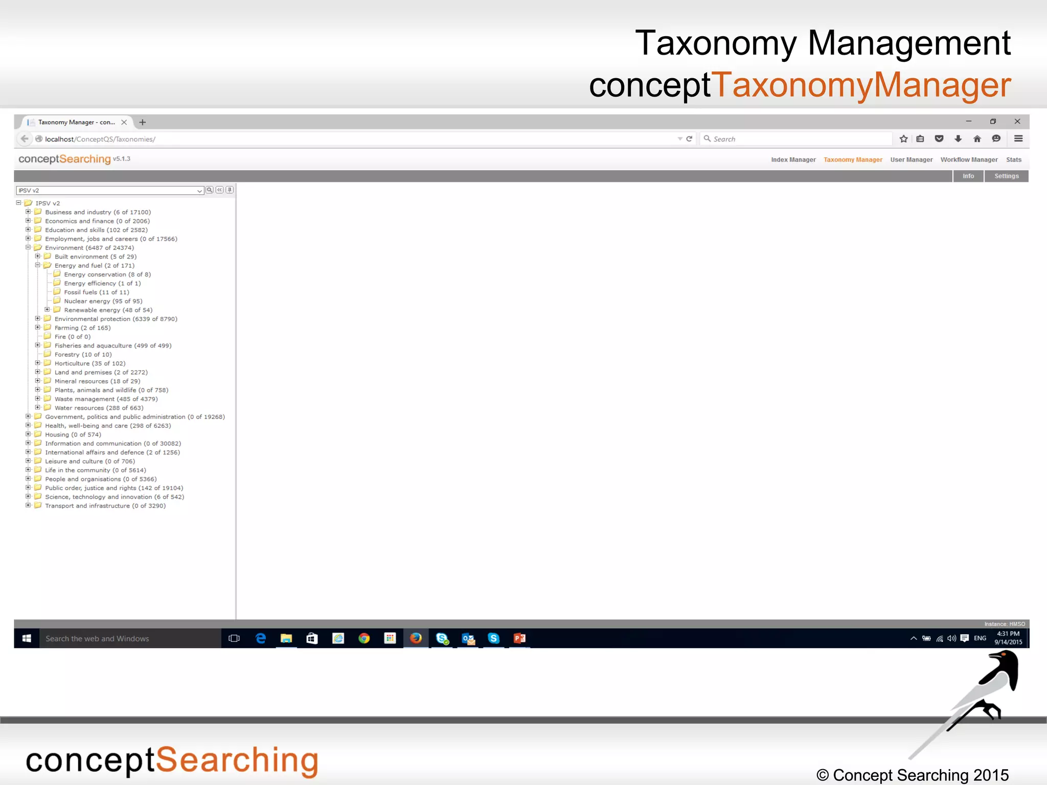 © Concept Searching 2015© Concept Searching 2015
Taxonomy Management
conceptTaxonomyManager
 