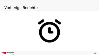 Vorherige Berichte
59
 