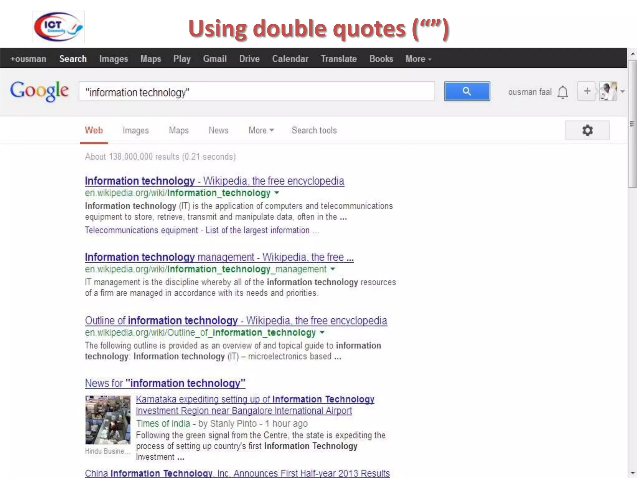 Using double quotes (“”)

 