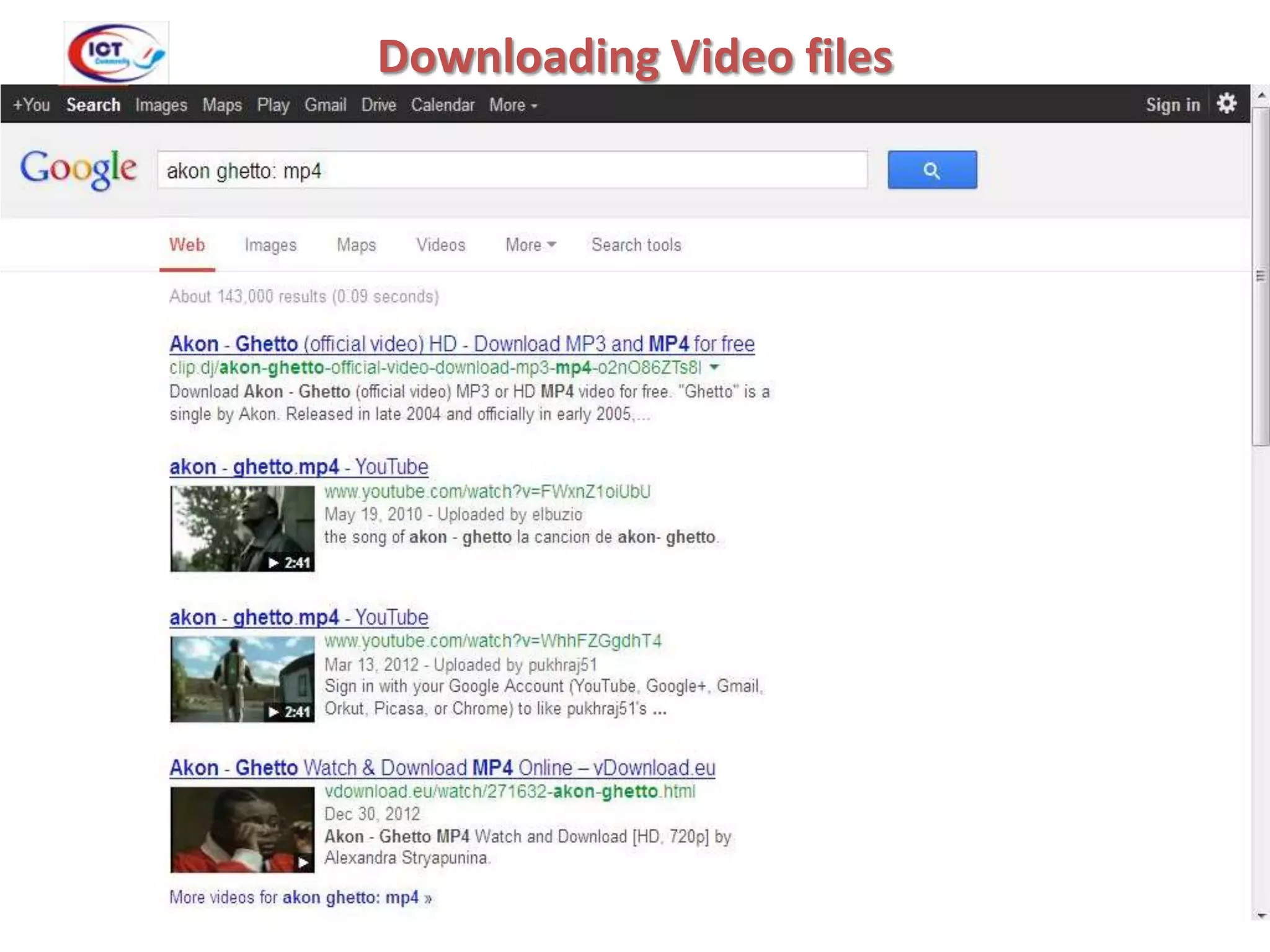 Downloading Video files

 