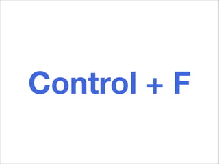 Control + F
 