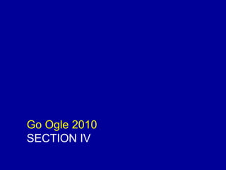 Go Ogle 2010 SECTION IV 