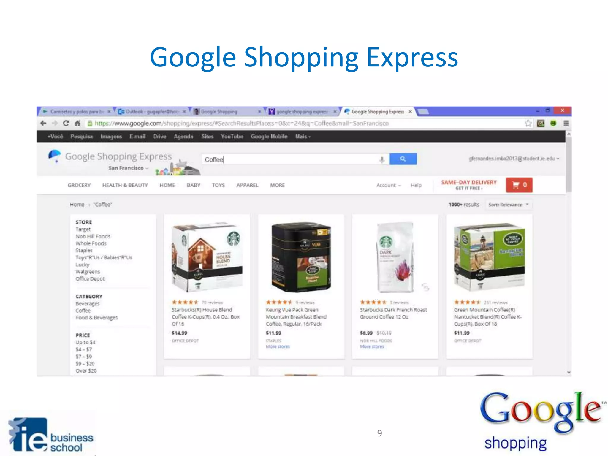 Google Shopping Express
9