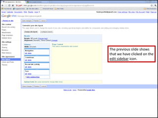 The previous slide shows that we have clicked on the edit sidebar icon.