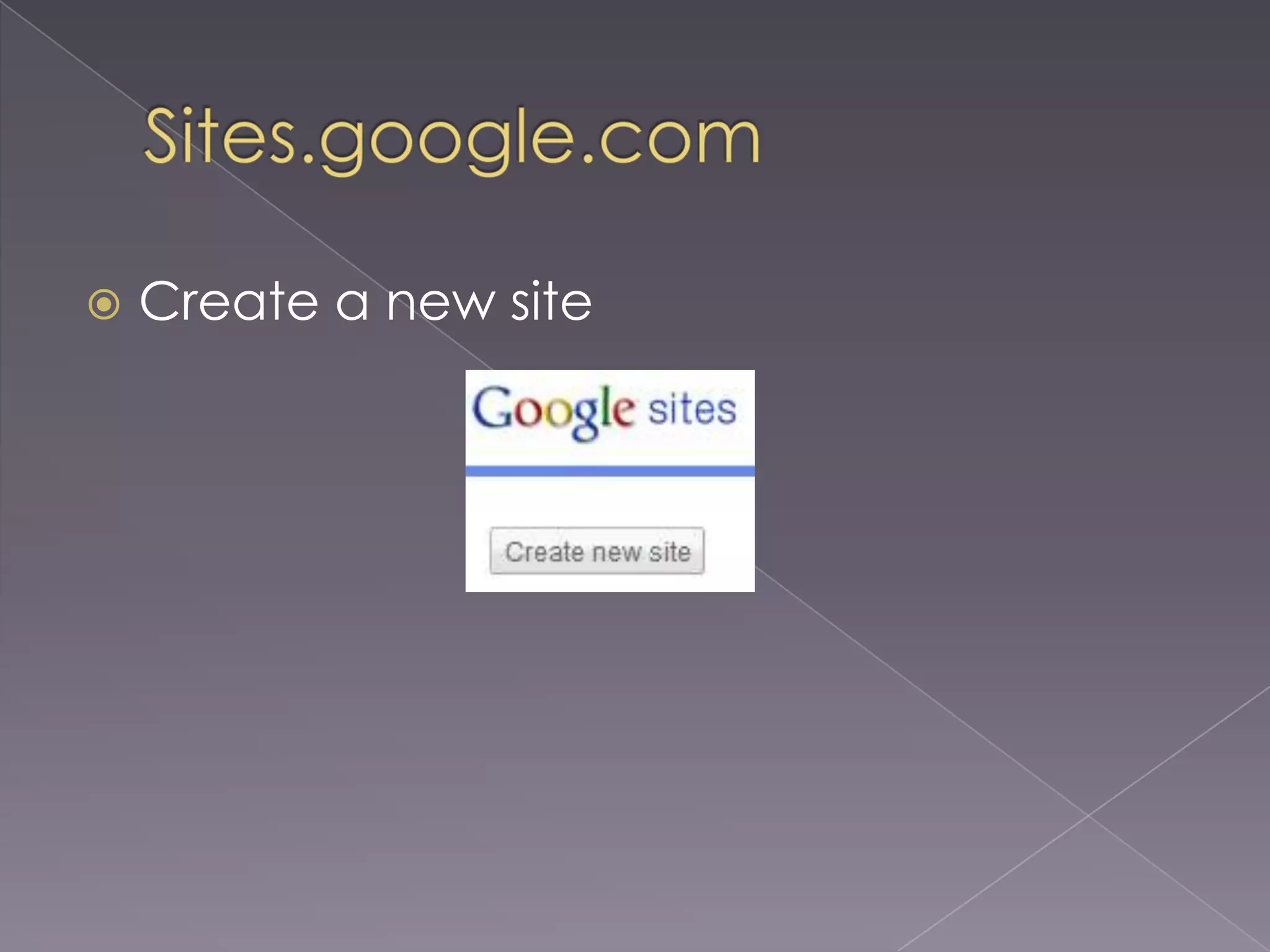 Sites.google.comCreate a new site