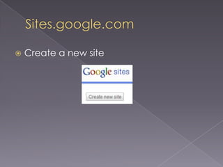 Sites.google.comCreate a new site