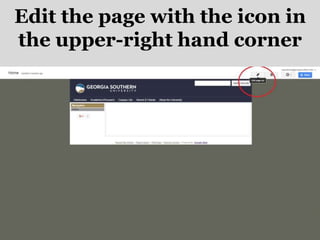 Edit the page with the icon in
the upper-right hand corner
 