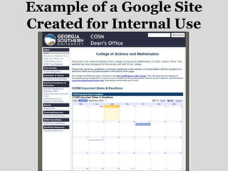 Example of a Google Site
Created for Internal Use
 
