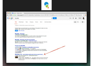 Personal search
Zoekresultaten van connecties op Google+
 