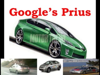 Google’s Prius 